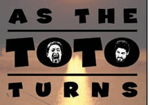 As TheToto Turns